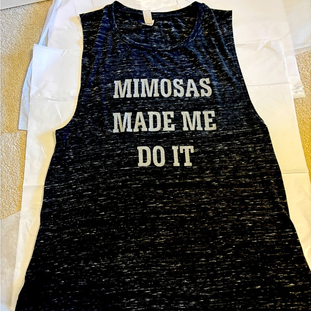 Mimosa’s Made Me do it. Black Tank Top